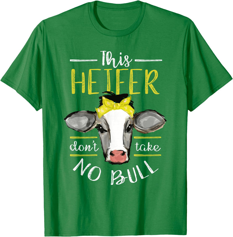 Cow Lover - Funny Animal Farm Gifts This heifer does not take bull design farm cow holding T-Shirt - Kelly Green