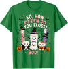 Funny Dental Dentist Halloween Tees How Often Do You Floss Funny Halloween Dentist Dental T-Shirt - Kelly Green