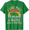 Piggy Squad Co I Like Pigs and Maybe Like 3 People Pig Lover Farmer Retro T-Shirt - Kelly Green