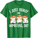 I Just Really Like Hamsters Hammy Girls Women Hamster T-Shirt - Kelly Green