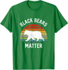 Save The Black Bear Camping Gear Black Bears Matter Animal lover Of Nature Outdoors Camping T-Shirt - Kelly Green