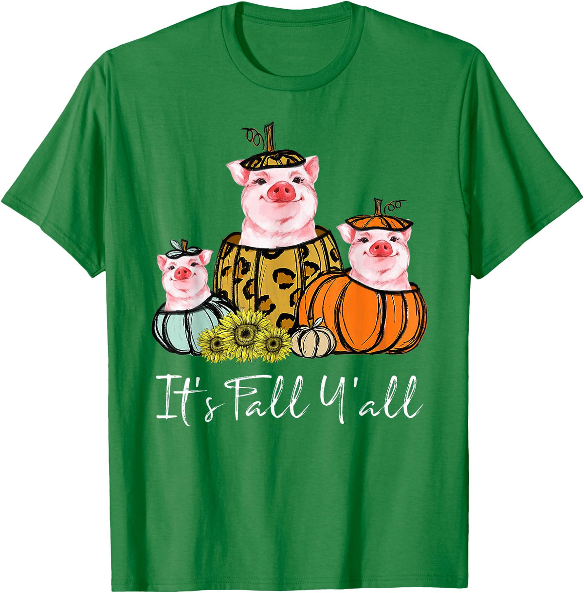 Fall Y'all Pig Thanksgiving Leopard Pumpkin It's Fall Y'all Pig Animal Leopard Pumpkin Falling Autumn T-Shirt - Kelly Green