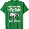 This is My Human Costume I'm Really a Water Buffalo T-Shirt T-Shirt - Kelly Green