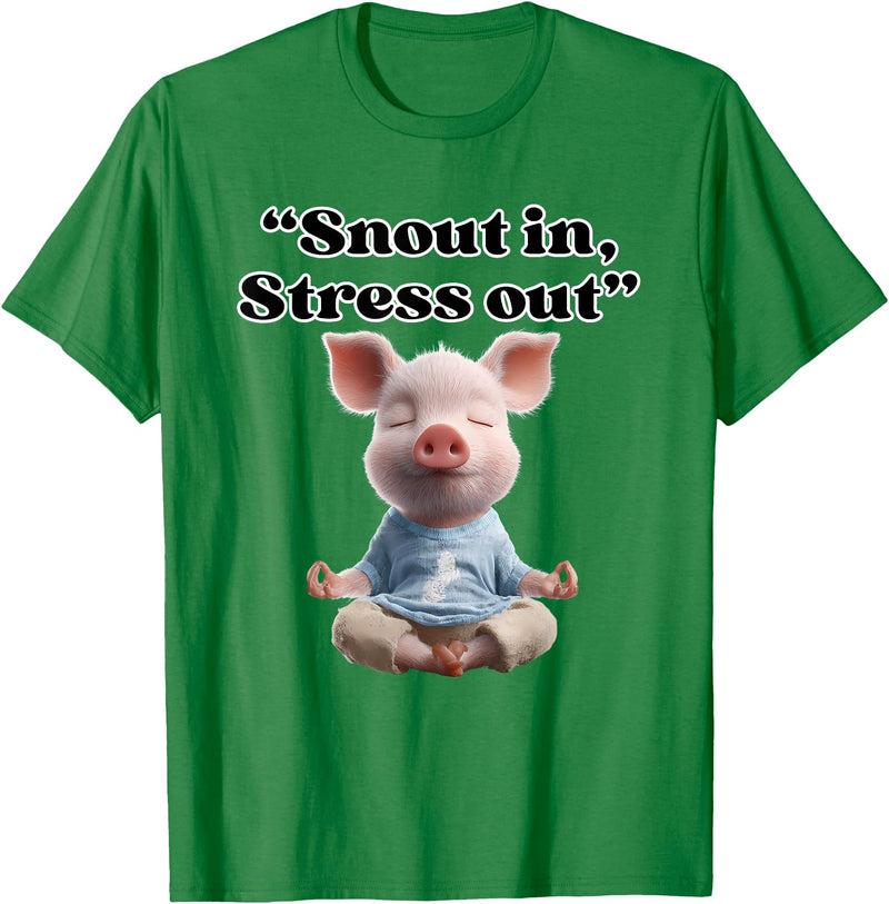Snout In Stress Out Funny Pig Zen By NKR Snout In Stress Out Funny Pig Zen T-Shirt - Kelly Green