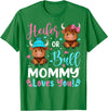 Reveal Party Highland Cow Bull or Heifer Mommy Loves You Highland Cow Lover T-Shirt - Kelly Green