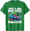 Parrotfish Gift Parrotfish Just A Girl Parrotfish T-Shirt - Kelly Green