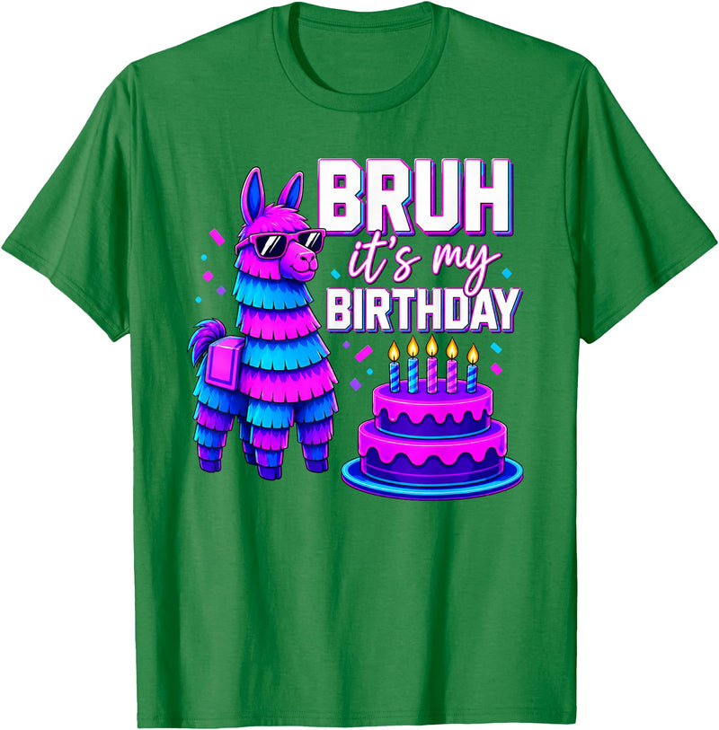 Funny Birthday Llama Pinata Family Bruh It’s My Birthday Funny Llama Pinata Bday T-Shirt - Kelly Green
