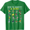 Bird Watching | Birds Lover How to Identify A Bird | Bird Watcher | Bird Lover T-Shirt - Kelly Green