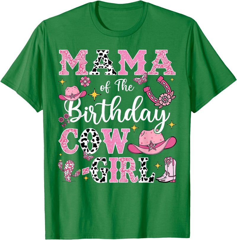 Birthday Girl CowGirl Matching Family Mama Of The Birthday Cow-Girl Rodeo Cow Girl Birthday T-Shirt - Kelly Green