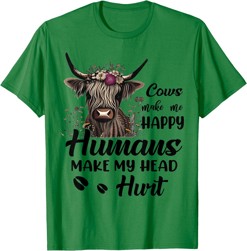 Cows Make Me Happy Humans Make My Head Hurt T-Shirt - Kelly Green