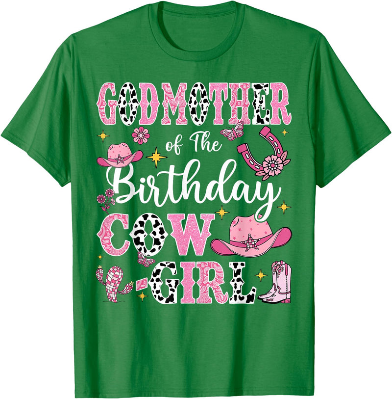 Birthday Girl CowGirl Matching Family GodMother Of The Birthday Cow-Girl Rodeo Cow Girl Birthday T-Shirt - Kelly Green