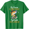 Fisherman & Fishing T-Shirts Funny Shirt "Natürlich ich komme schnell Ich habe Fische zum Fangen" [German Language] T-Shirt - Kelly Green