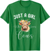 Just A Girl Who Loves Cows Tee Just a Girl Who Loves Cows Funny Cute Cow for Girls Women T-Shirt - Kelly Green