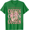 Country CowGirl Western Family Matching Rodeo Cousin Pink Boots Coquette Cow-Girl Birthday Party T-Shirt - Kelly Green