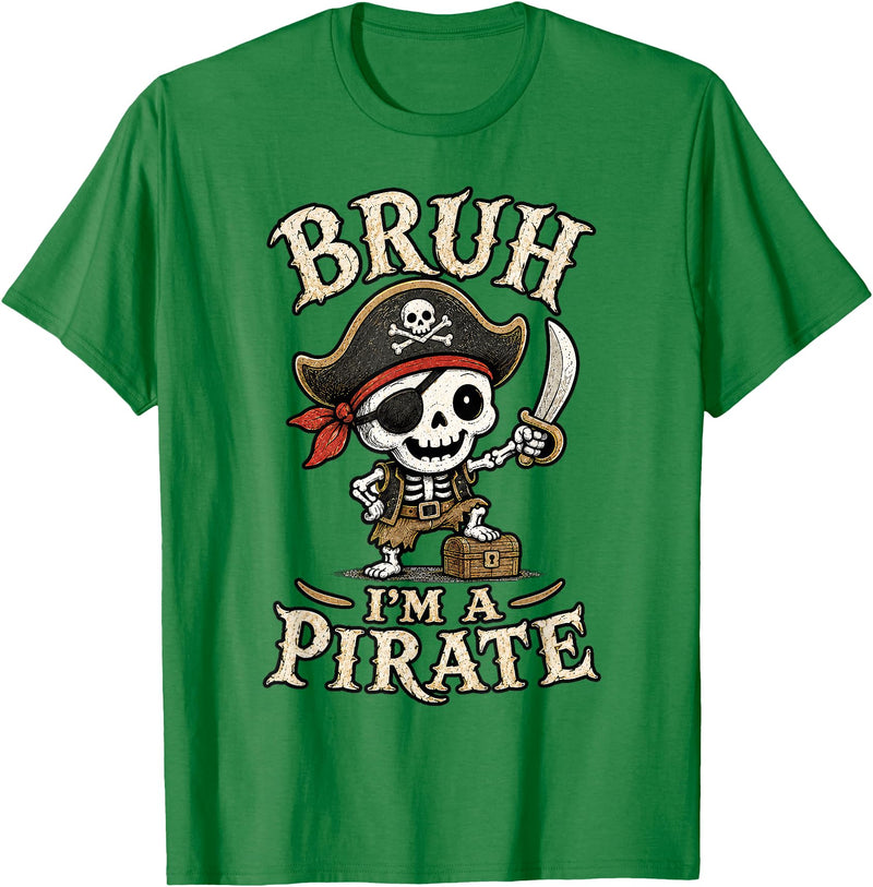 Bruh I'm A Pirate Collection Bruh I'm A Pirate Skeleton Captain Halloween Humor T-Shirt - Kelly Green