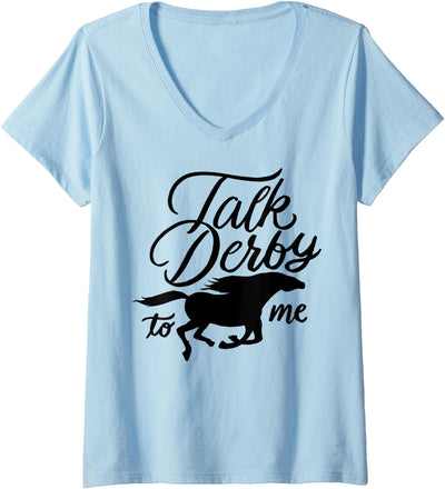 BullQuack Horse Womens Talk Derby To Me - Funny Racing Horse Pun Quote Humor V-Neck T-Shirt