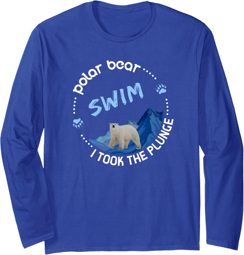 Polar bear Swim - I Took The Plunge On January 1 Shirt Long Sleeve T-Shirt - Royal Blue