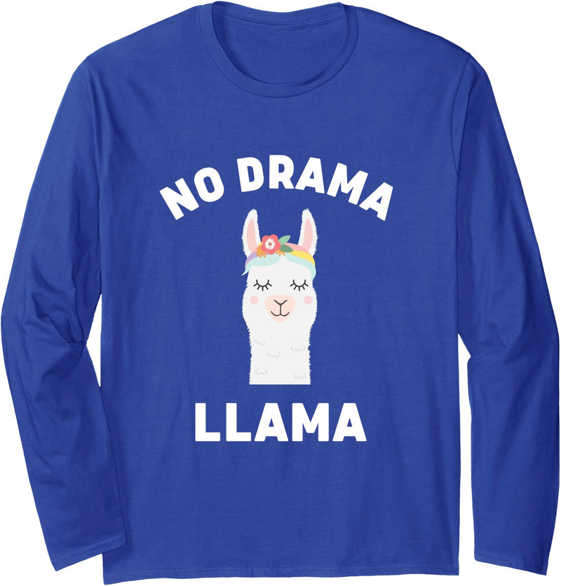 Llama Lovers No Drama Funny Llama Drama Long Sleeve T-Shirt - Royal Blue