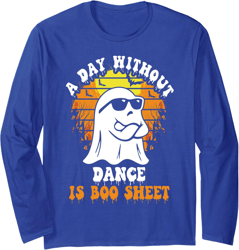Halloween Dance Designs A Day Without Dance Is Boo Sheet Funny Halloween Long Sleeve T-Shirt - Royal Blue