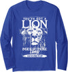 Lion in Lungs Christian Shirts & Gifts You've Got a Lion Inside of Those Lungs Praise the Lord Long Sleeve T-Shirt - Royal Blue
