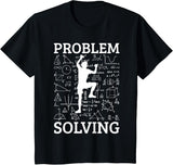Climbing Problem Solving Rock Climber Bouldering Climb Wall T-Shirt - Black