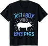 Kids Pig Just A Boy Who Loves Pigs Gift for Pig Lovers T-Shirt - Black