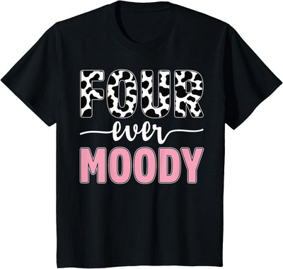 Kids Four Ever Moody 4th Birthday Years Old Birthday Cow T-Shirt