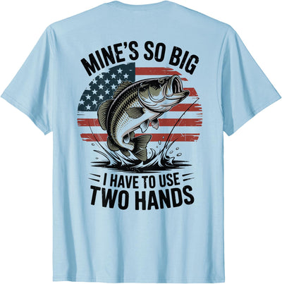 Men's Fishing Graphic On-Back Mines Big Use Two Hands Funny T-Shirt
