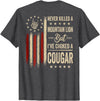 Funny Humor Quote I've Choked A Cougar Vintage (On Back) Never Killed A Mountain Lion But Ive Choked Cougar T-Shirt - Dark Heather Grey