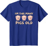 Pigs lover Birthday Gifts Toddler I'm This Many Pigs Old - 3rd Birthday Pig 3 Years Old Bday T-Shirt - Royal Blue