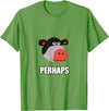 Cadelina Clothing "Perhaps" Funny Cow Meme T-Shirt T-Shirt - Grass Green