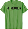 Retribution Shirt Retribution T-Shirt - Grass Green