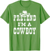 Cowboy Kid Costume Cowboy Shirts For Halloween Pretend I'm A Cowboy Teen Funny Cowboy Kid Costume Halloween T-Shirt - Grass
