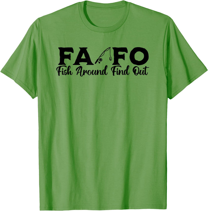 ArtisticRaccoon FOFA Fish Around Find Out Bold Funny Fishing T-Shirt - Grass Green