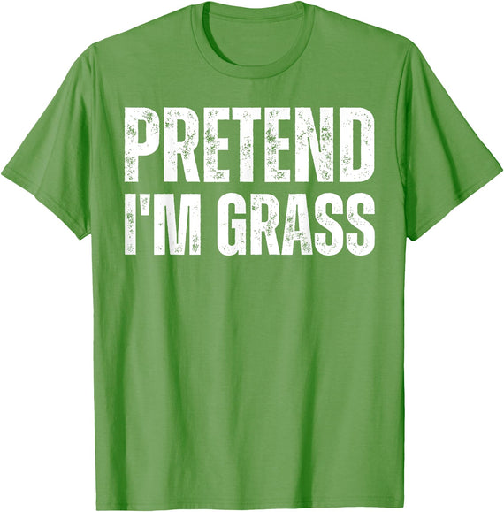 Lazy Last Minute Funny Halloween Apparel Lazy Halloween Costume Shirt, Pretend I'm Grass T-Shirt - Grass Green
