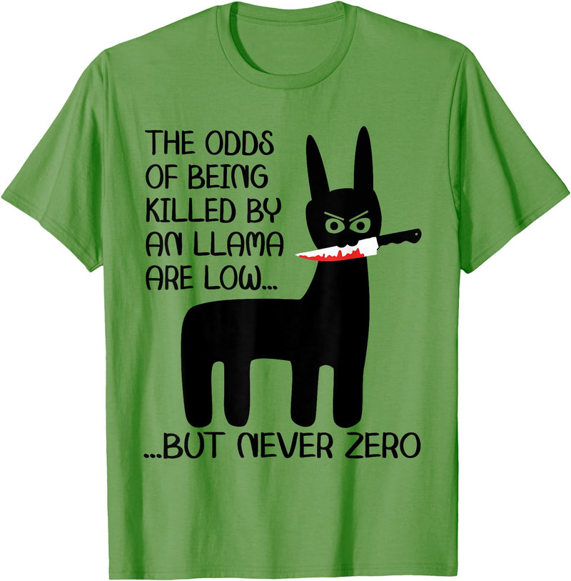 Funny Meme Alpaca Llama drama halloween design The odds of being killed by an llama are low but never zero T-Shirt - Grass Green