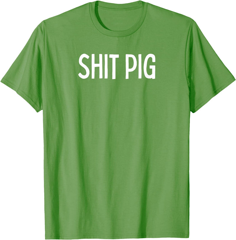 SIB Sexy Scat Gifts and Tees Shit Pig T-Shirt - Grass Green