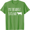 Shirtbooth: Animal Lovers Funny Cow Lover Gift: My Therapist Eats Hay Love Cows T-Shirt - Grass Green