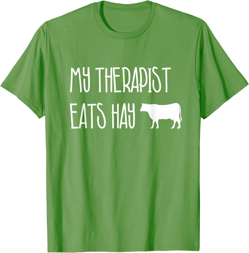Shirtbooth: Animal Lovers Funny Cow Lover Gift: My Therapist Eats Hay Love Cows T-Shirt - Grass Green