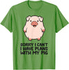 Pig Lover and Pig Farmer Gifts And Tees Pig Farmer Sorry I Can't I Have Plans With My Pig T-Shirt - Grass Green