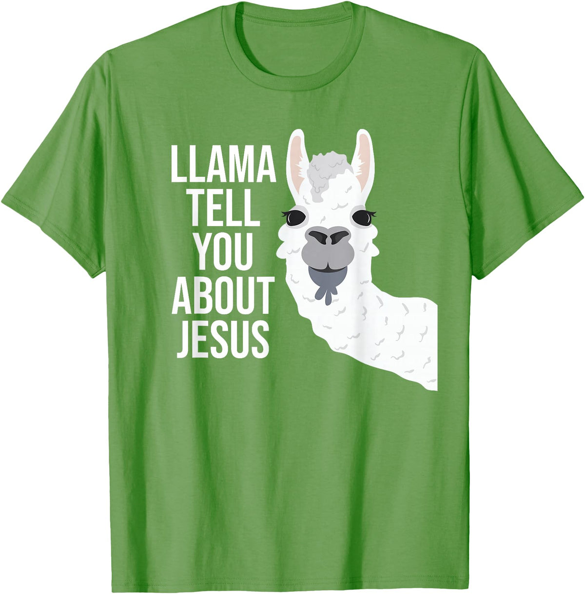 BDAZ Llama Tell You About Jesus Funny Christian Bible Gospel T-Shirt - Grass Green