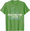 Globale Erwärmung Klimaschutz Arktik Eis Freezing For A Reason Polar Plunge Polar Bear T-Shirt - Grass Green