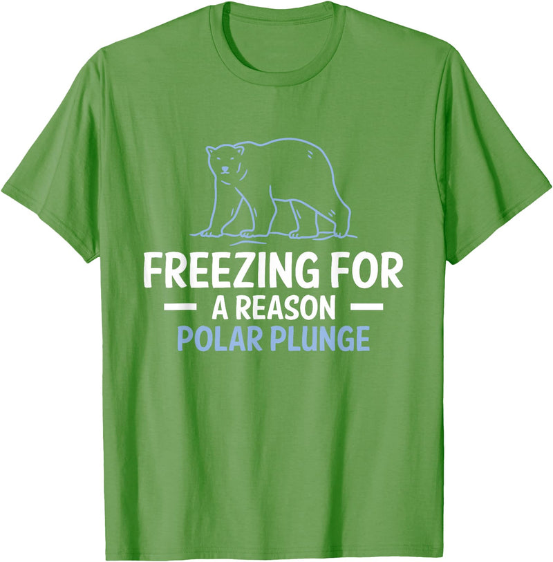 Globale Erwärmung Klimaschutz Arktik Eis Freezing For A Reason Polar Plunge Polar Bear T-Shirt - Grass Green