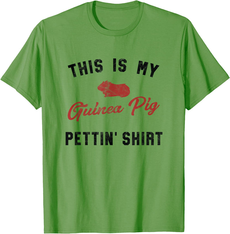 Wheek Guinea Pig Gift Apparel My Guinea Pig Pettiing Shirt Funny Pet Gift Shirt T-Shirt - Grass Green