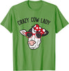 Funny Cow Lover Gifts Crazy Cow Lady T-Shirt - Grass Green