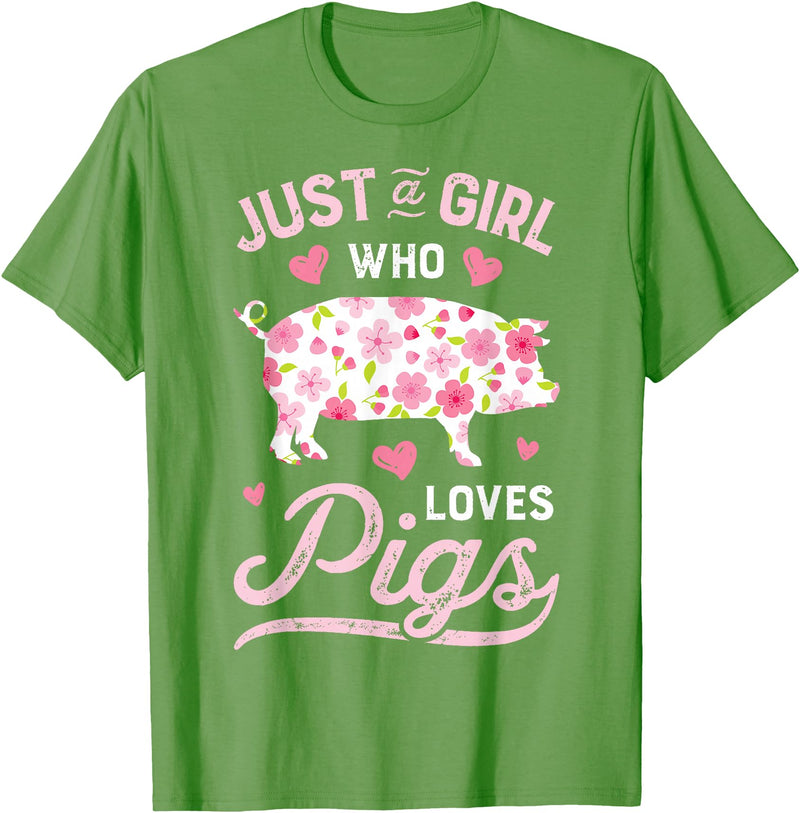 Piggy Squad Co Pig Just a Girl Who Loves Pigs Women Farmer Farm Flower T-Shirt Small - Grass Green