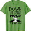 ORIGINAL Down the Rabbit Hole I Go Funny Cute Easter T-Shirt in Grass Green