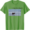 I May Be Stupid Cow Meme i may be stupid Funny T-Shirt - Grass Green