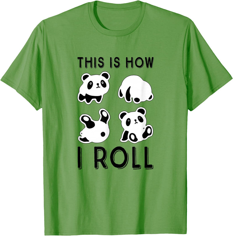 Funny Panda This Is How I Roll Cute Panda Cute Little Bear Panda, This Is How I Roll T-Shirt - Grass Green