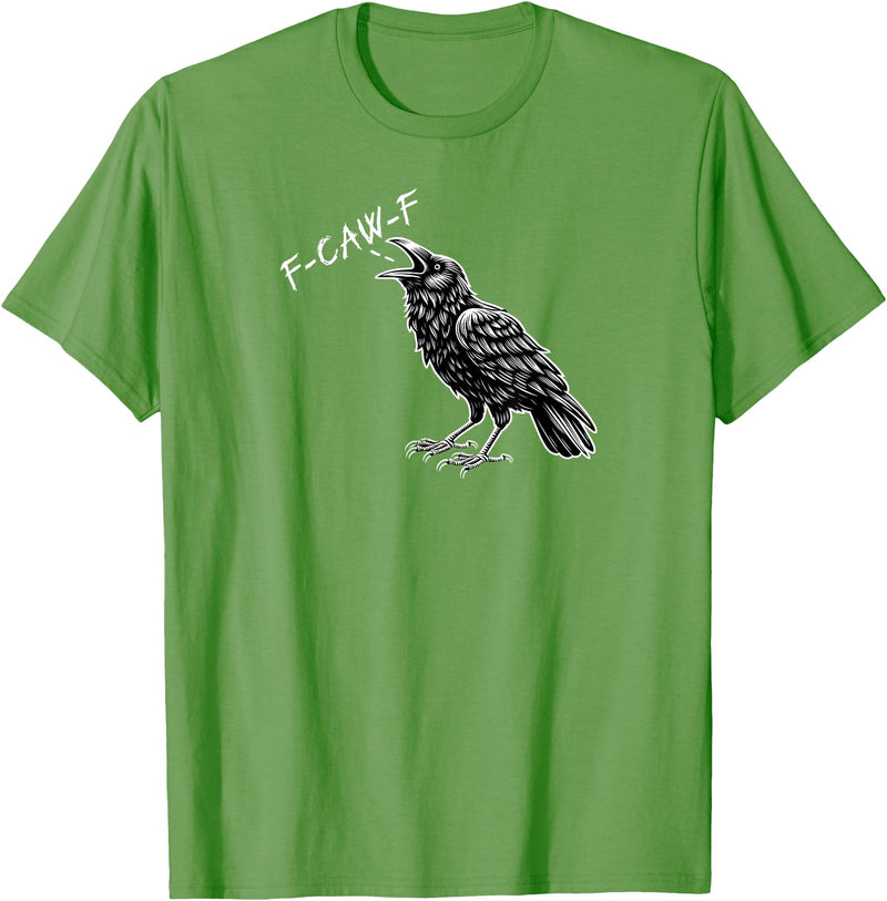 Goth Griper Crow F-CAW-F Funny T-Shirt - Grass Green